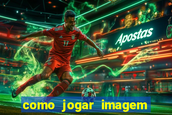 como jogar imagem no google para pesquisa